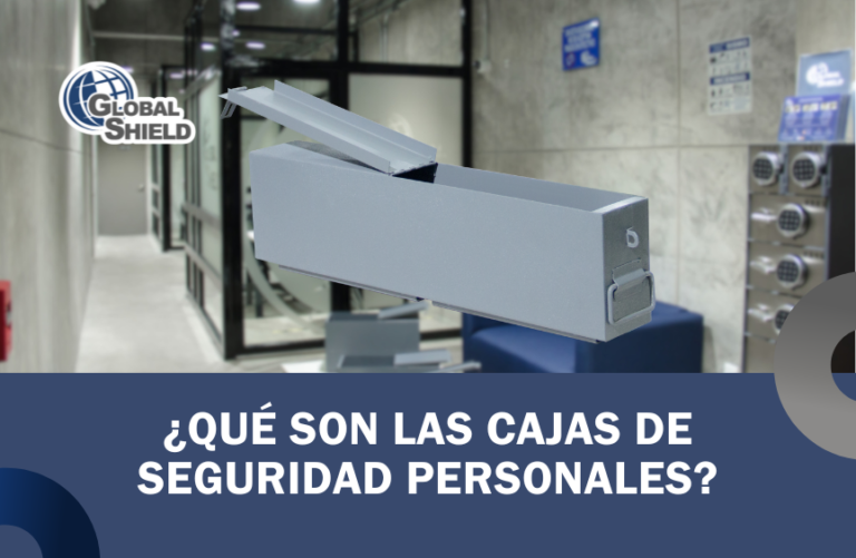 Cajas De Seguridad Personales Qu Son Global Shield